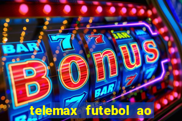 telemax futebol ao vivo gratis